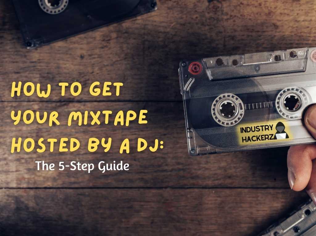 How to Get Your Mixtape Hosted by a DJ: