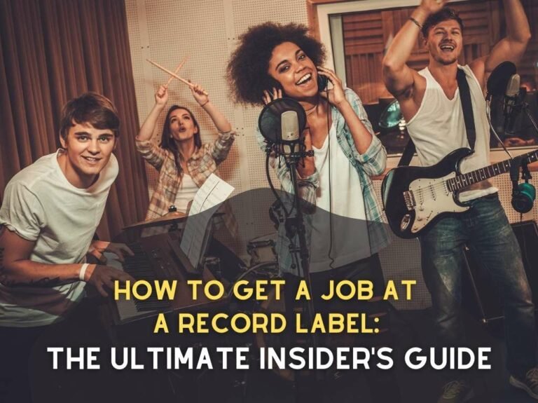 How to Get a Job at a Record Label: The Ultimate Insider's Guide