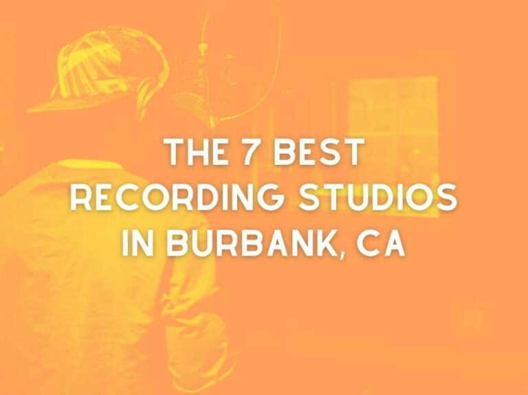 Industry Hackerz The 7 Best Recording Studios in Burbank CA 1