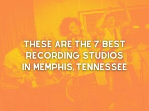 These Are The 7 Best Recording Studios in Memphis, Tennessee ([Year])