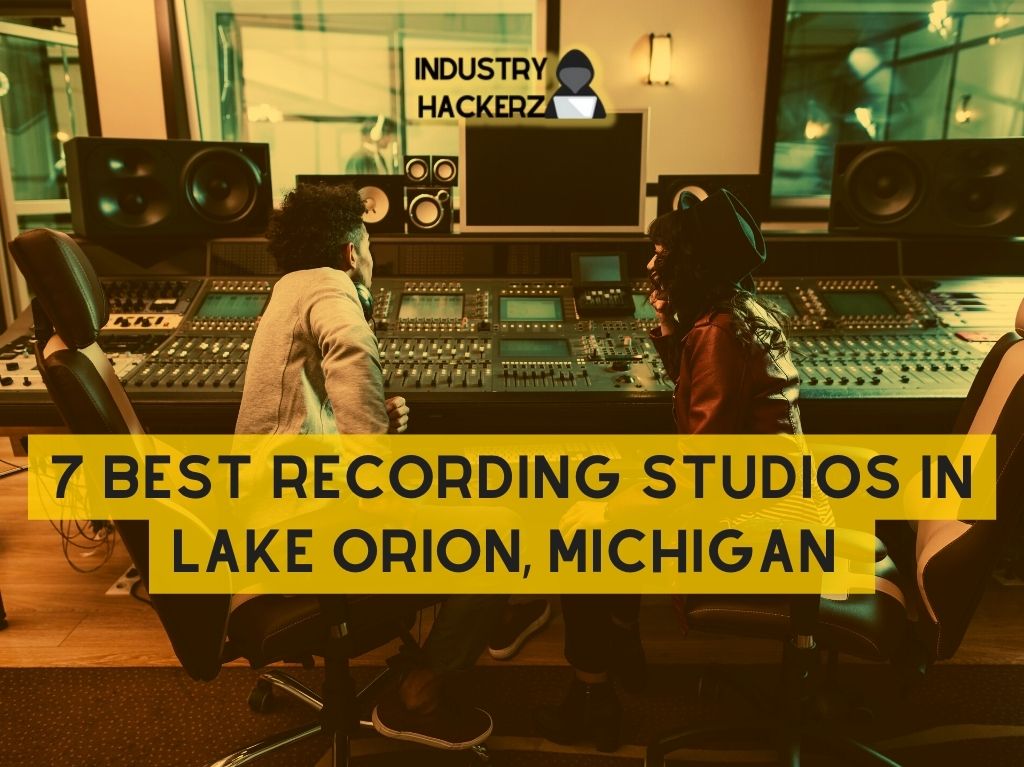 7 Best Recording Studios In Lake Orion Michigan