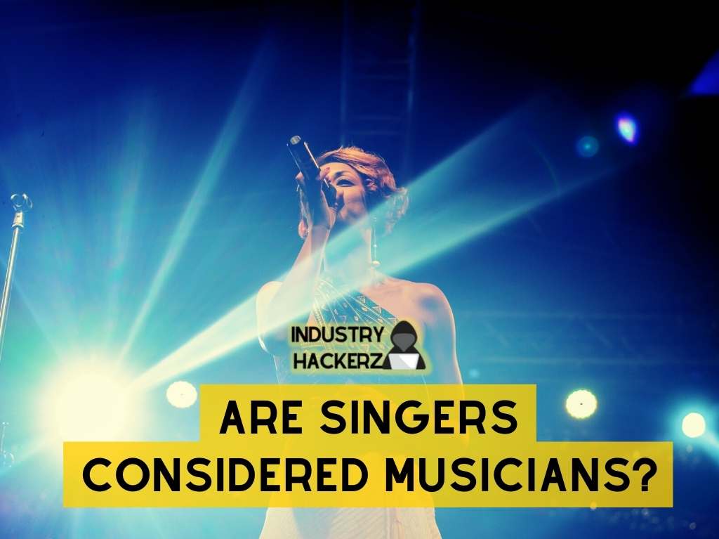 Are Singers Musicians?