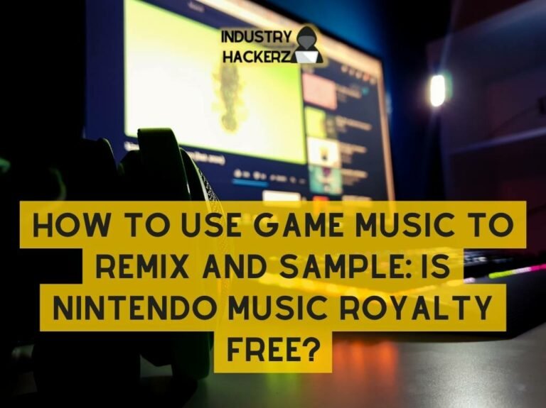 How to Use Game Music to Remix and Sample Is Nintendo Music Royalty Free