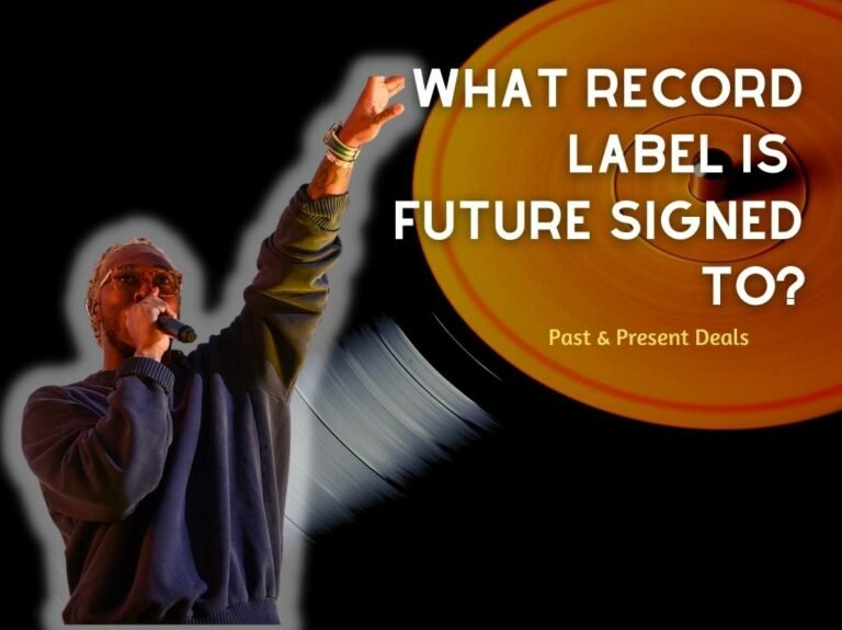 What Record Label Is Future Signed To 2022 Present Past Deals
