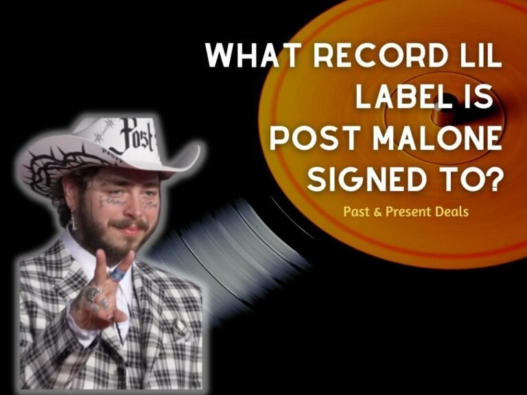 What Record Label Is Post Malone Signed To 2022 Present Past Deals