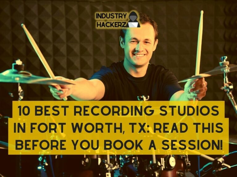 10 Best Recording Studios In Fort Worth TX Read This BEFORE You Book A Session