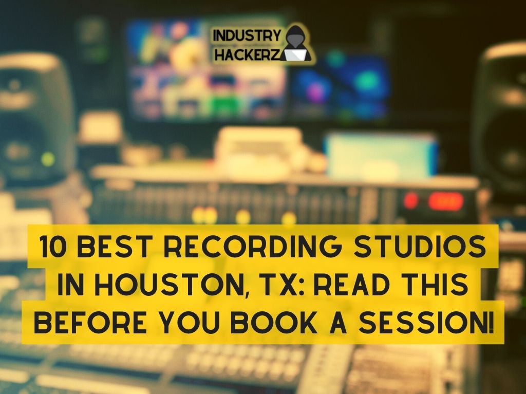 10 Best Recording Studios In Houston TX Read This BEFORE You Book A Session