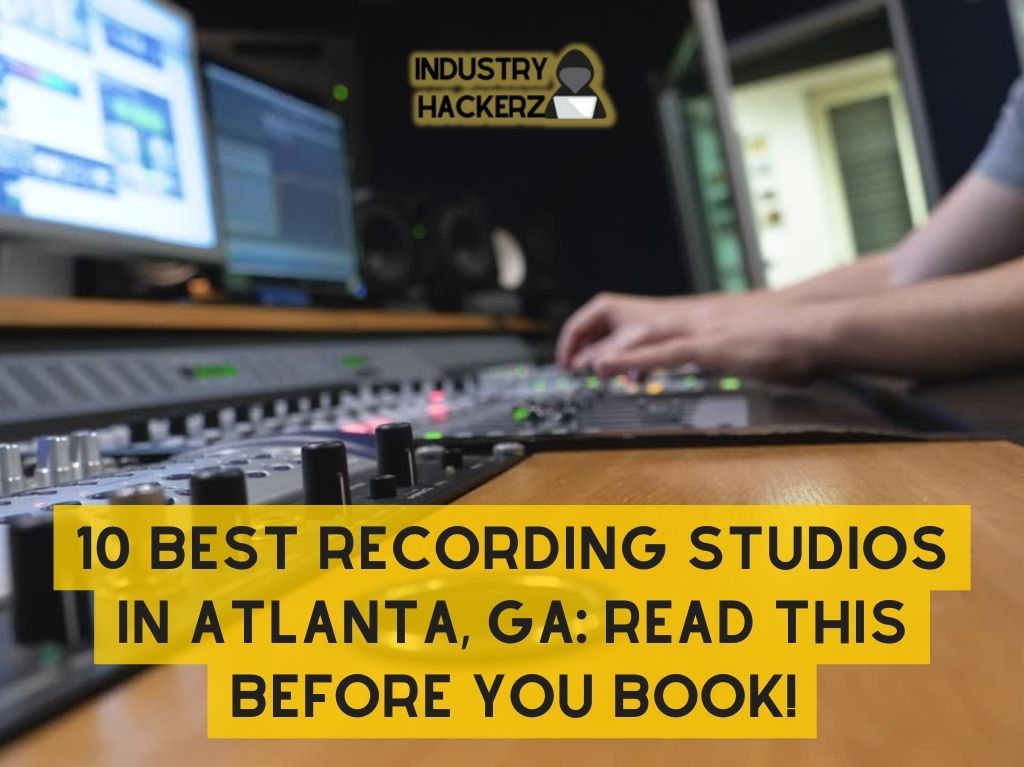 10 Best Recording Studios in Atlanta GA Read This BEFORE You Book