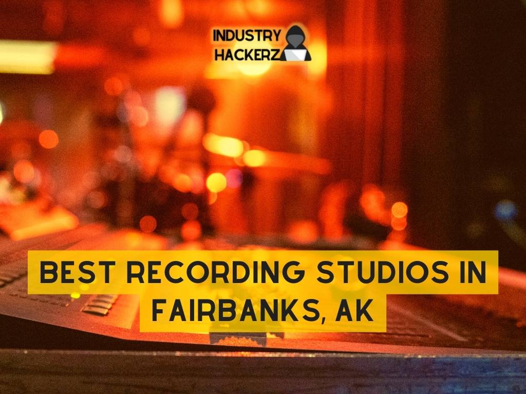 Best Recording Studios In Fairbanks AK