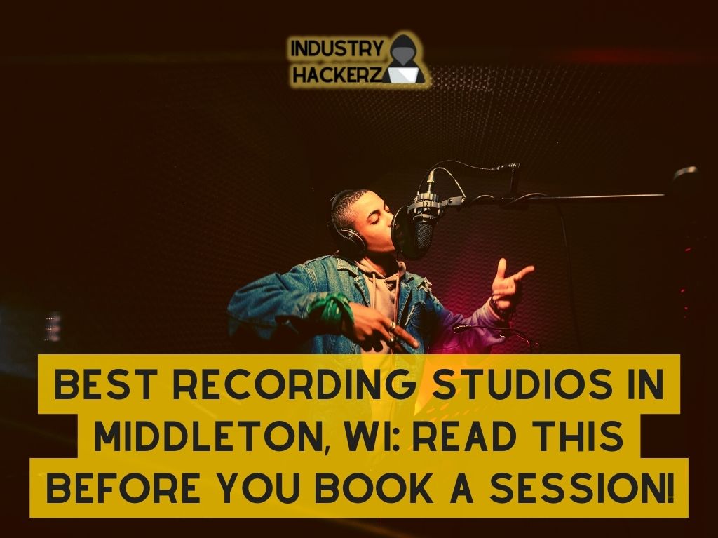 Best Recording Studios In Middleton WI 2022 Read THIS Before You Book A Session
