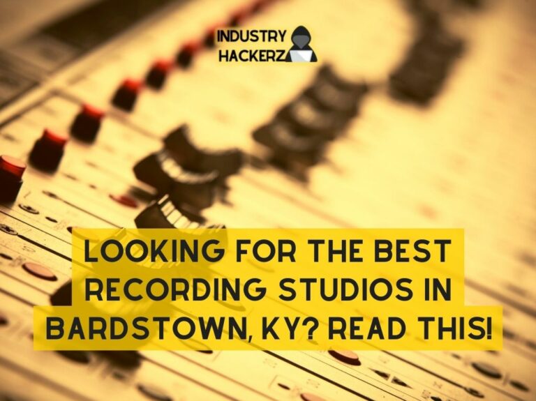Looking For The Best Recording Studios In Bardstown KY Read THIS