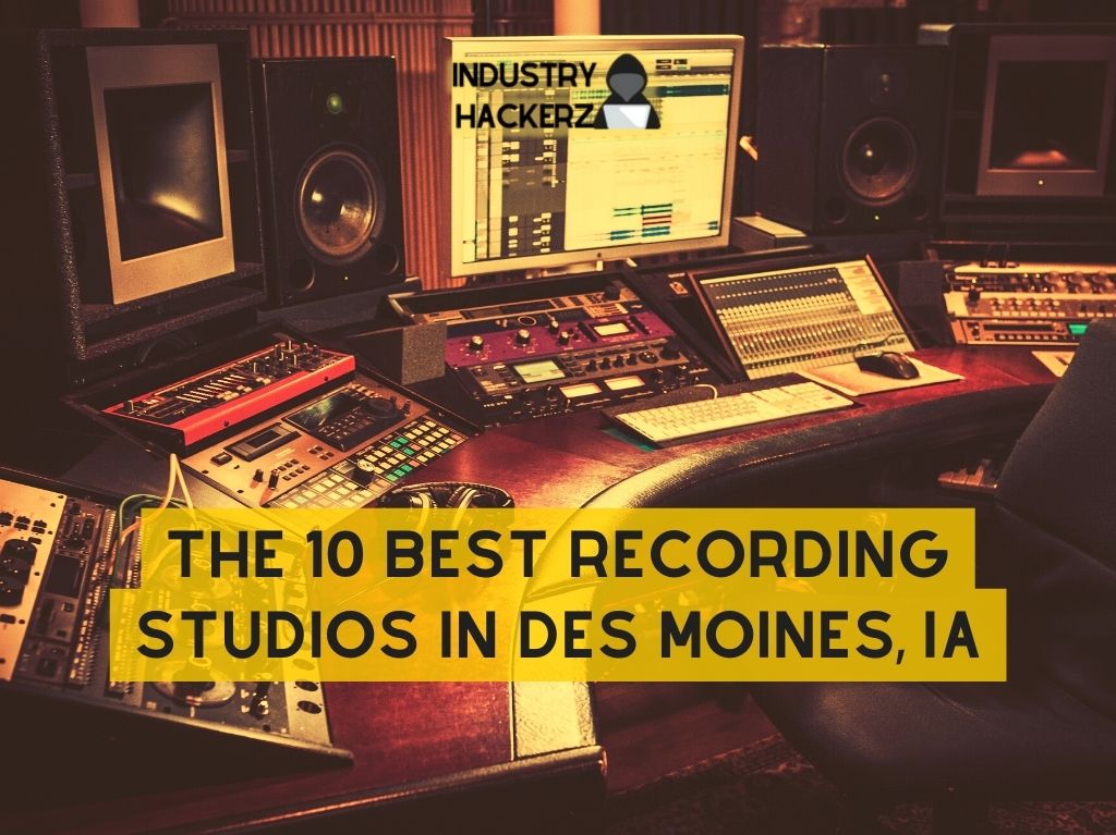 The 10 Best Recording Studios In Des Moines IA