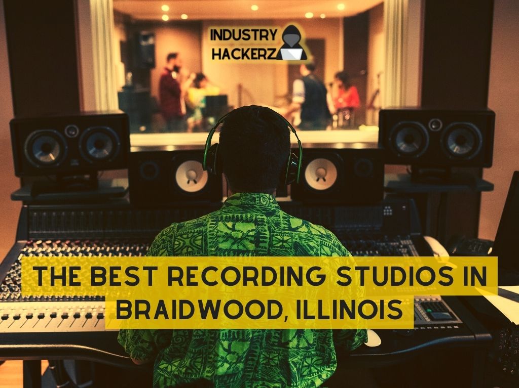 The Best Recording Studios in Braidwood Illinois