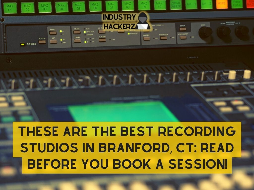 These Are The Best Recording Studios In Branford CT Read BEFORE You Book A Session