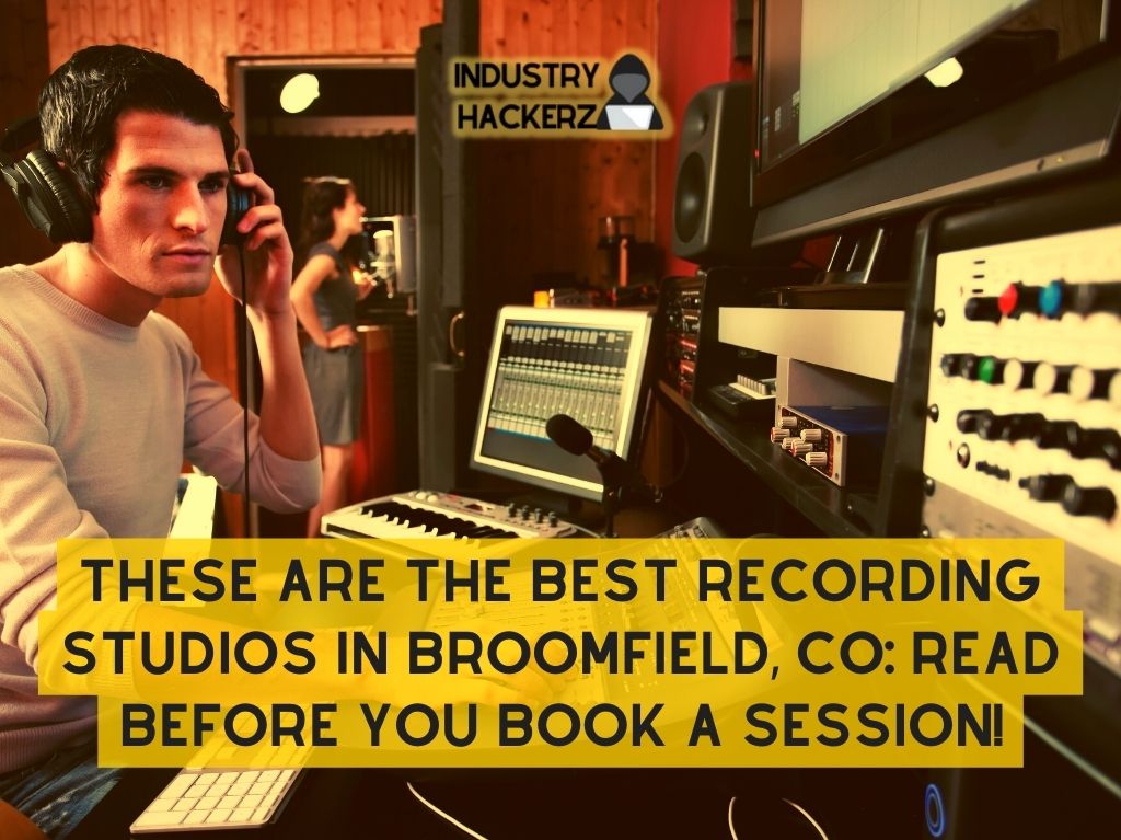 These Are The Best Recording Studios In Broomfield CO Read BEFORE You Book A Session