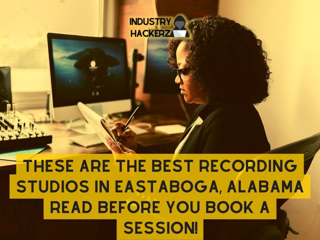 These Are The Best Recording Studios In Eastaboga Alabama Read BEFORE You Book A Session