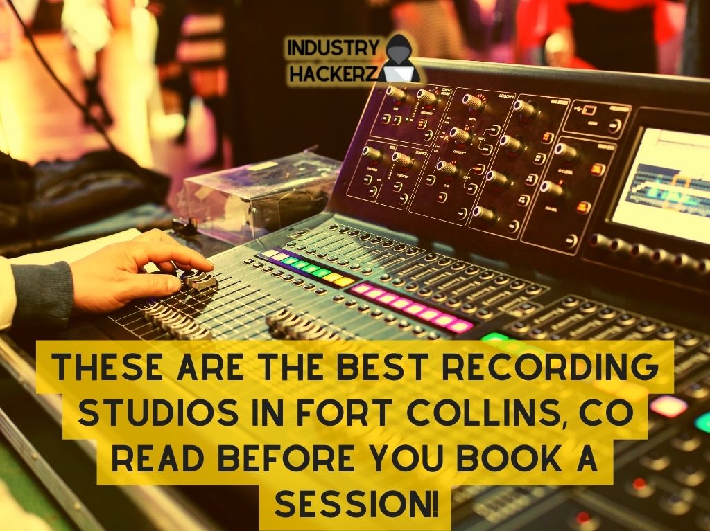 These Are The Best Recording Studios In Fort Collins CO Read BEFORE You Book A Session