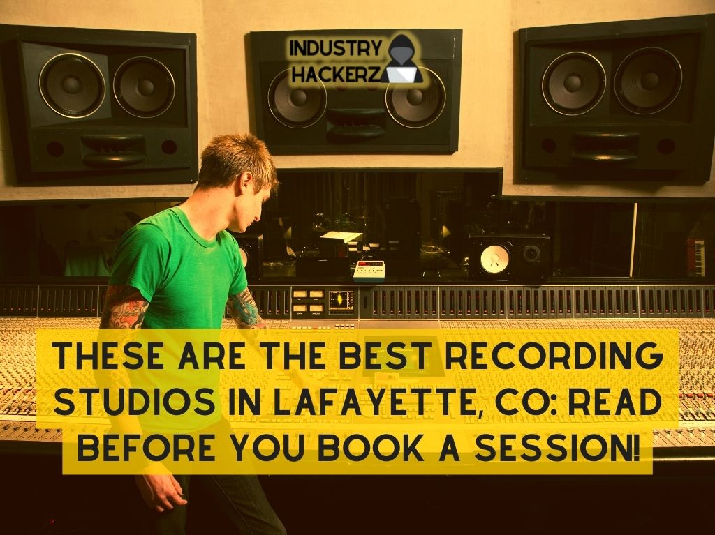 These Are The Best Recording Studios In Lafayette CO Read BEFORE You Book A Session