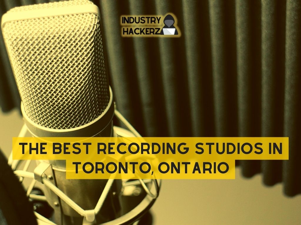 The Best Recording Studios In Toronto Ontario 2022