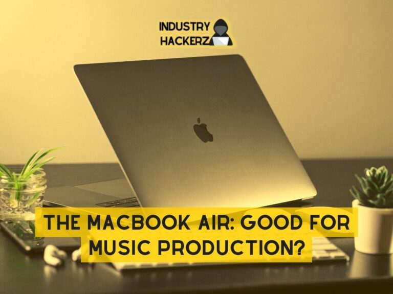 The MacBook Air Good for Music Production