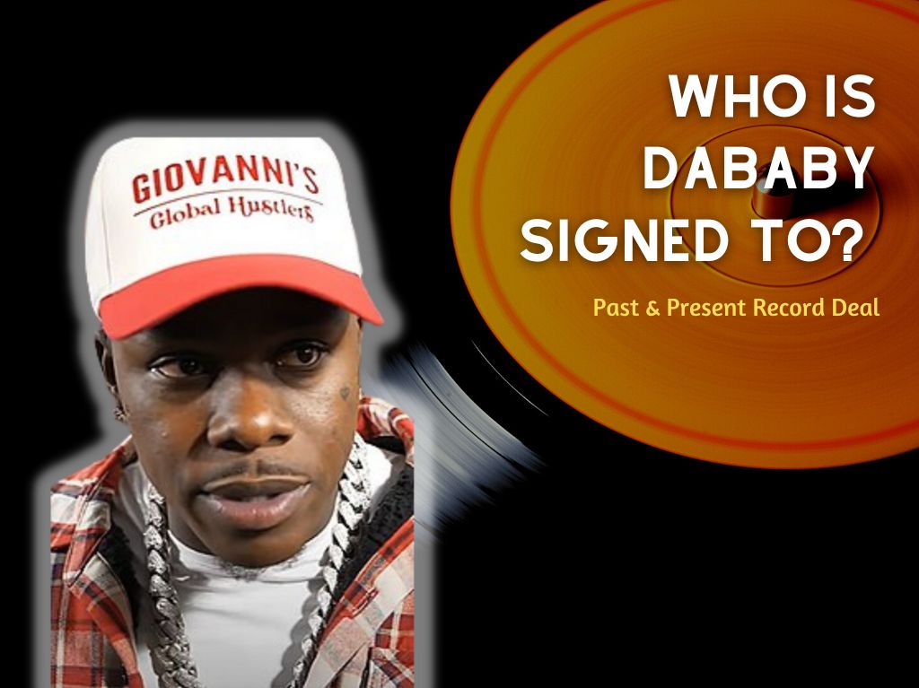 Who Is Dababy Signed To? (2022) Past And Present Deals