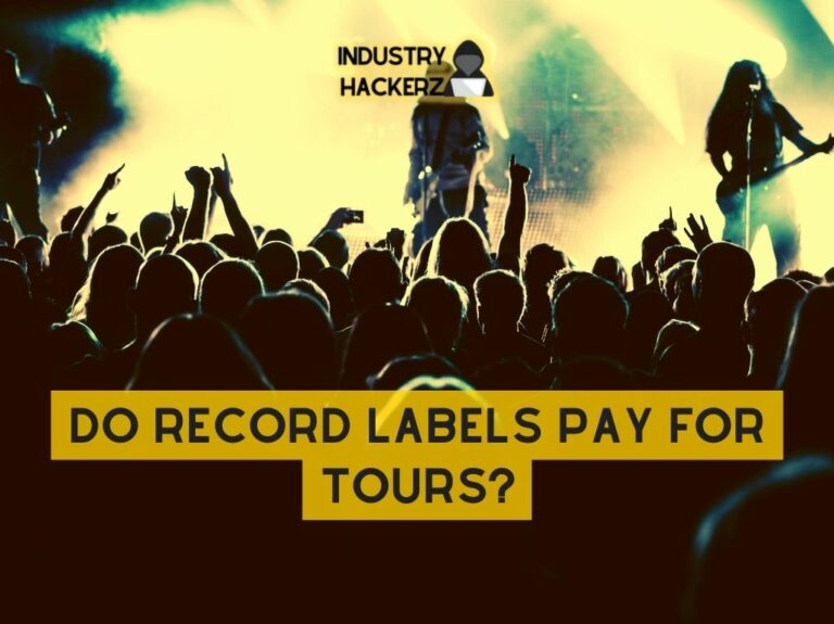 Do Record Labels Pay For Tours