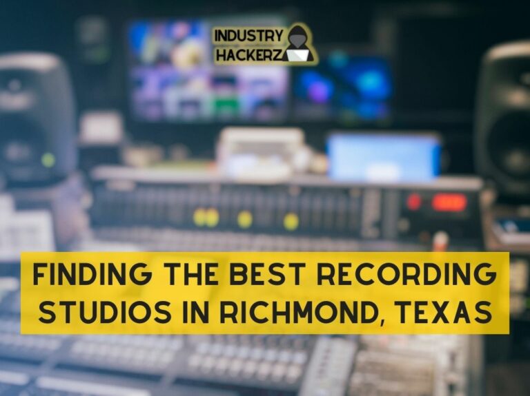 Finding the Best Recording Studios in Richmond Texas