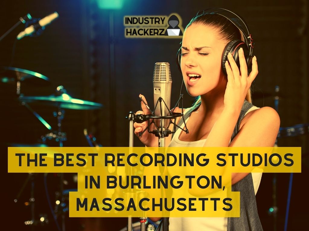 The Best Recording Studios In Burlington Massachusetts