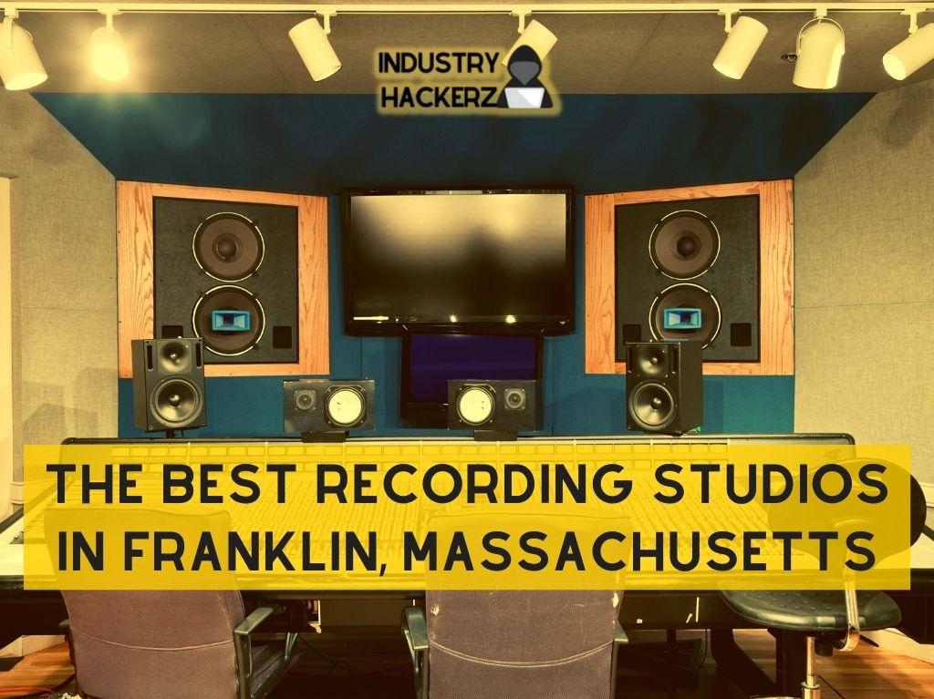 The Best Recording Studios In Franklin Massachusetts