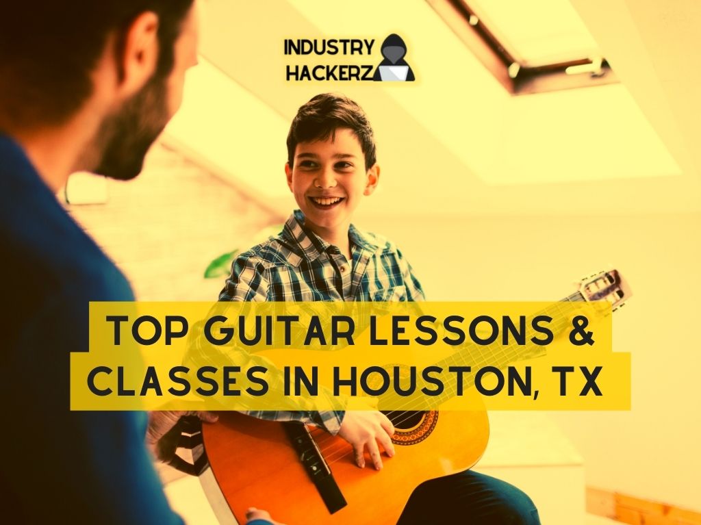 Top Guitar Lessons & Classes In Houston, TX (2023)