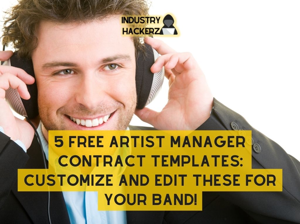 5 Free Artist Manager Contract Templates: Customize and Edit These for Your Band!