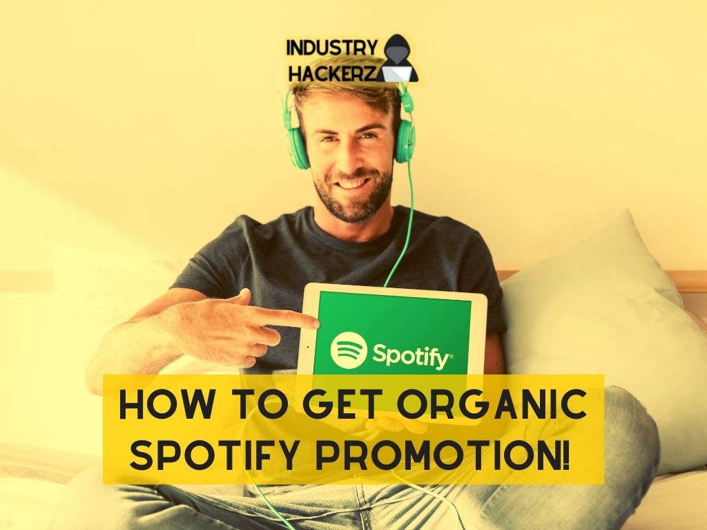 How To Get Organic Spotify Promotion In 2024