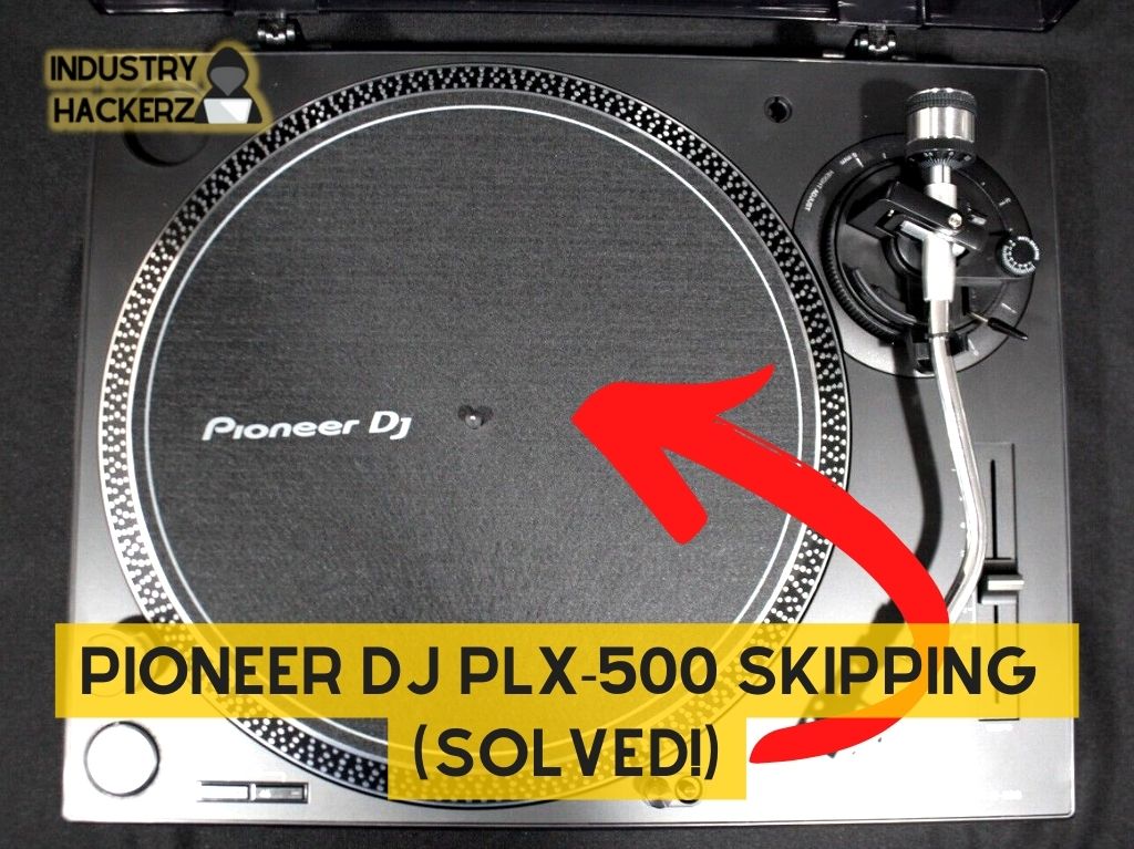 Pioneer DJ PLX-500 Skipping (SOLVED!)