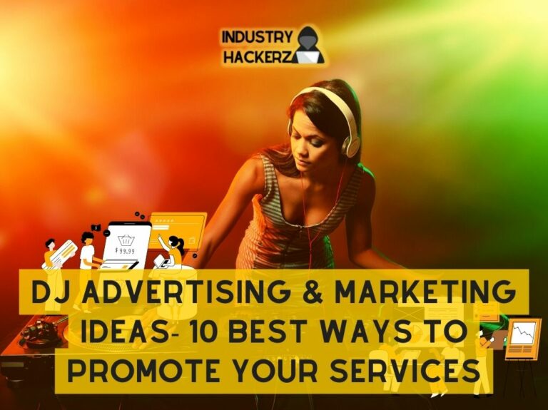 DJ Advertising Marketing Ideas 10 Best Ways to Promote Your Services