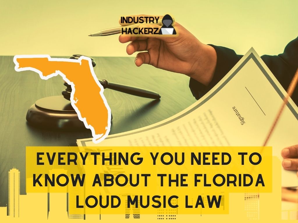 Everything You Need To Know About The Florida Loud Music Law (2023)