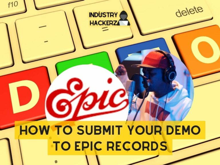 How to Submit Your Demo to Epic Records