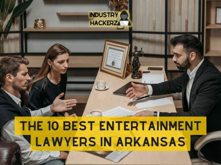 The 10 Best Entertainment Lawyers In Arkansas Top Picks In The State For year