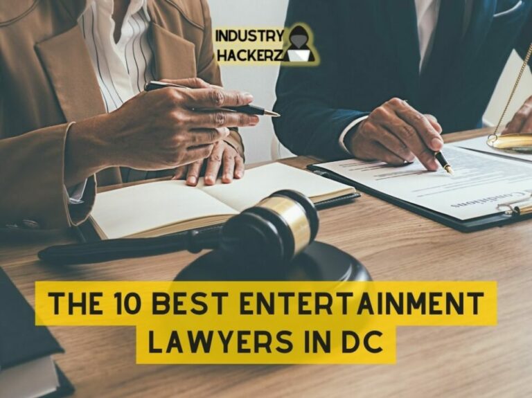 The 10 Best Entertainment Lawyers In DC Top Picks In The State For year