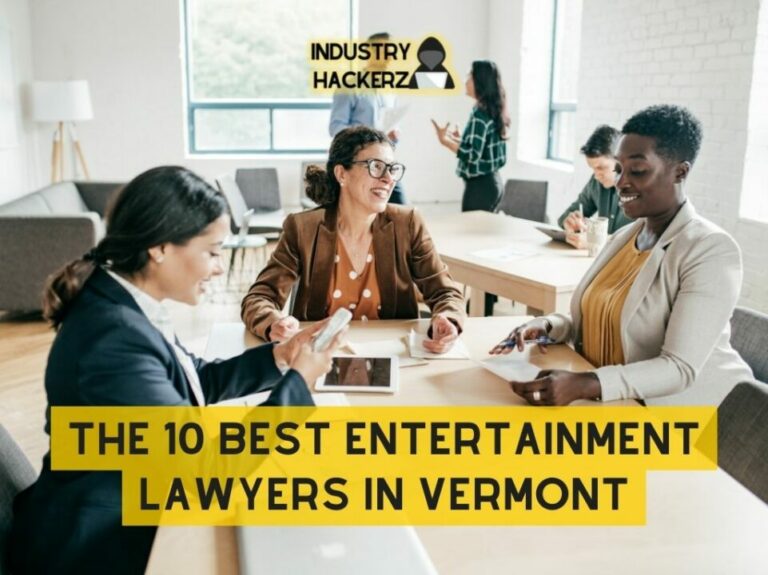 The 10 Best Entertainment Lawyers In Vermont Top Picks In The State For year