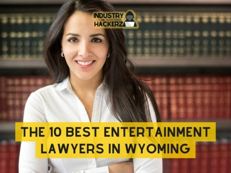 The 10 Best Entertainment Lawyers In Wyoming Top Picks In The State For year