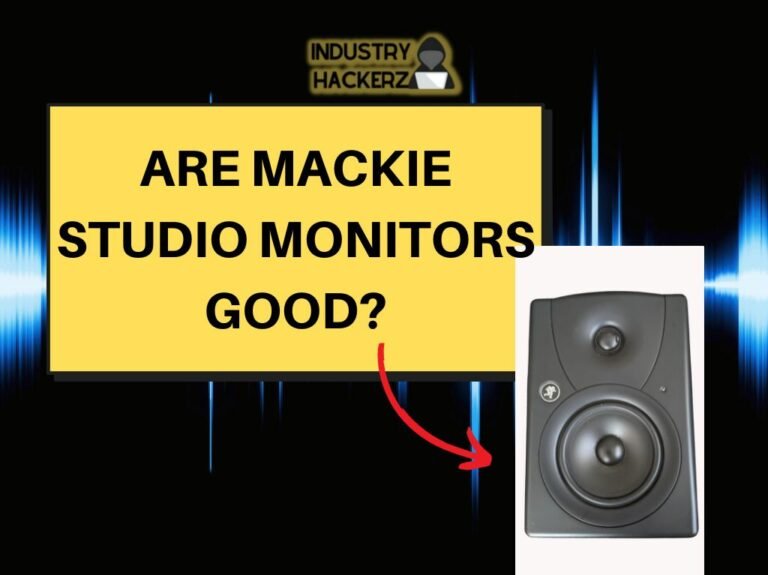 Are Mackie Studio Monitors Good