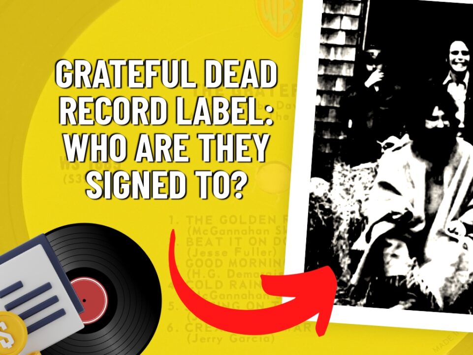 Who Were Grateful Dead Signed To?