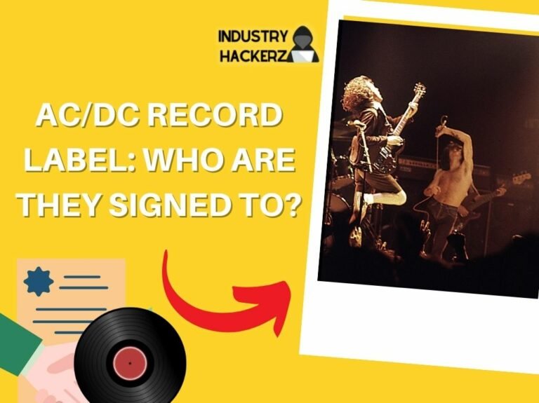 ACDC RECORD LABEL WHO IS SHE SIGNED TO