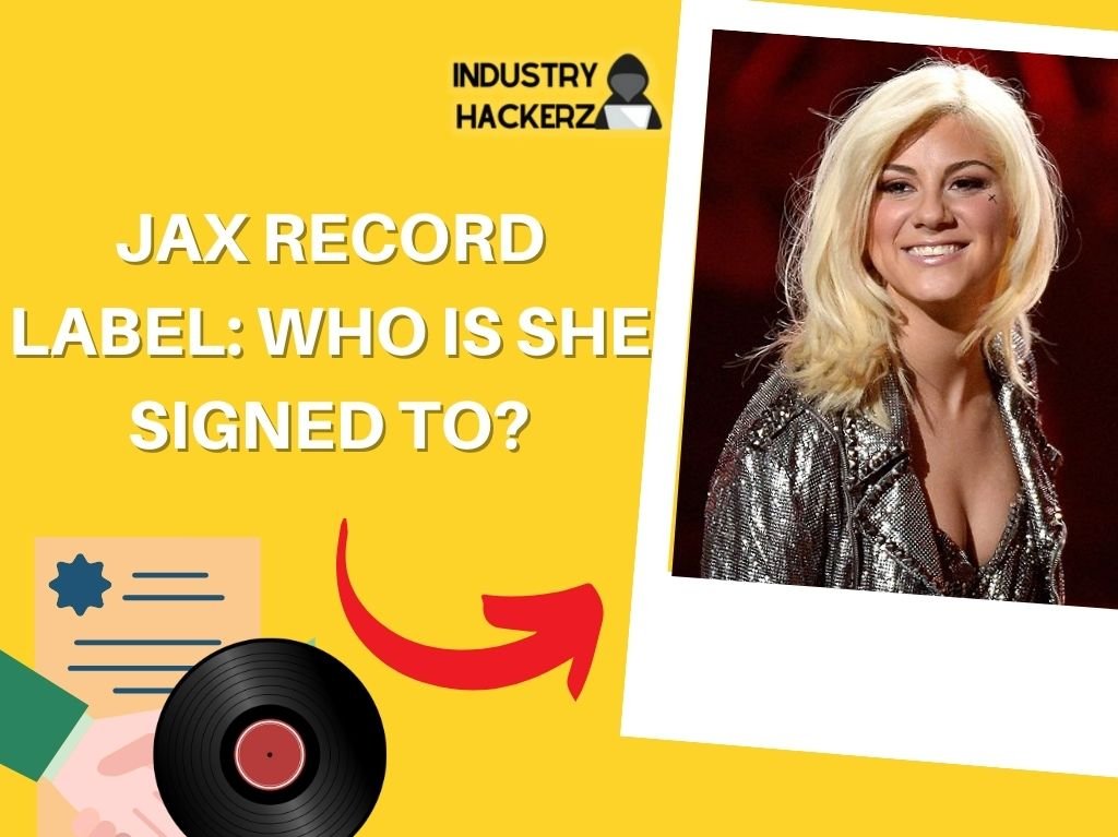 Jax Record Label: Who Is She Signed To? 2023 Deal Info & Past Contracts