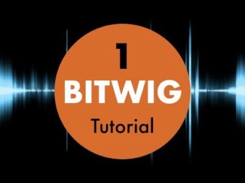 bitwig studio 3 1 tutorial for b 1
