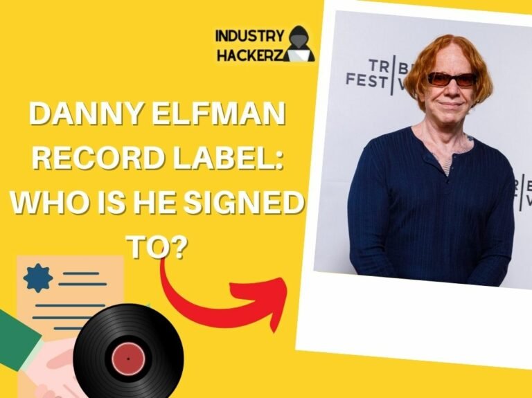 danny elfman Label Who Is He Signed To year Deal Info Past Contracts