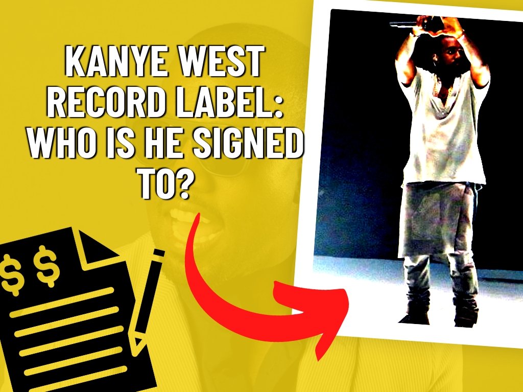 Kanye West Record Label Who Is He Signed To? 2025 Deal Info & Past