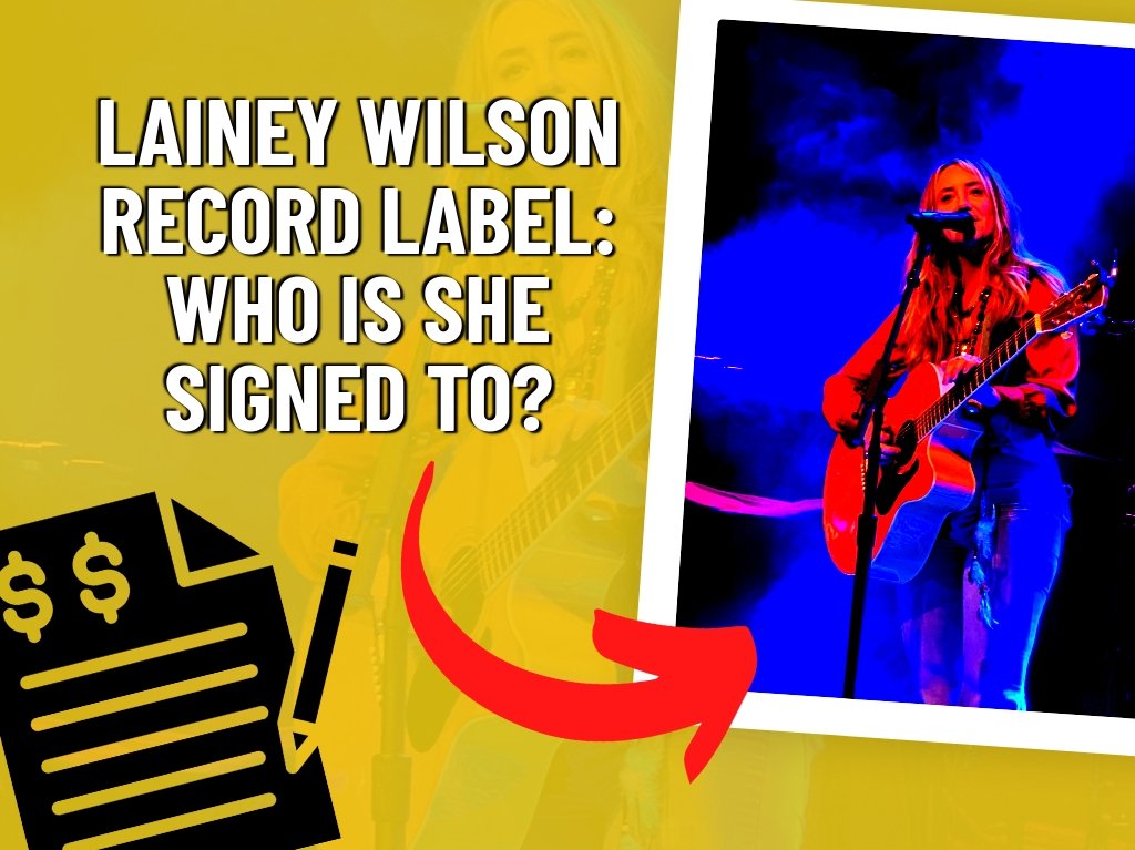 Lainey Wilson Record Label: Who Is She Signed To? 2024 Deal Info & Past Contracts
