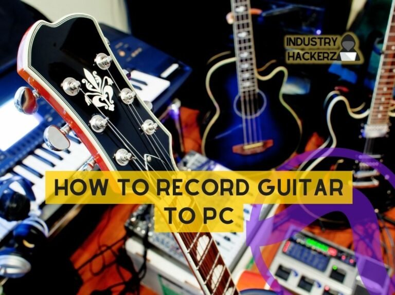 How To Record Guitar To PC