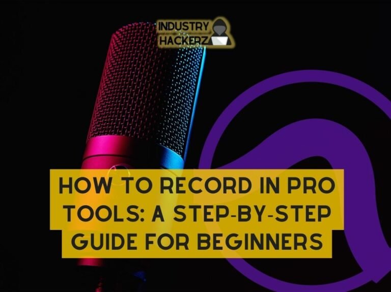 How To Record In Pro Tools
